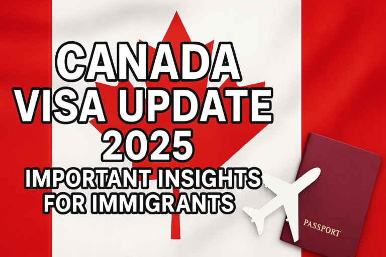Canada Visa Update